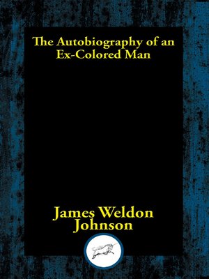 The Autobiography of an Ex-Colored Man - ebook